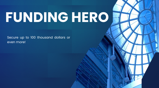 Funding Hero - Secure $100K+ Today!